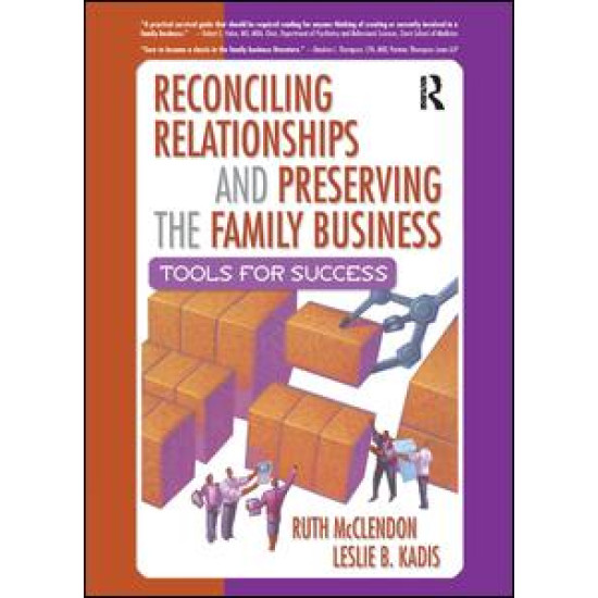 Reconciling Relationships and Preserving the Family Business