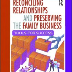 Reconciling Relationships and Preserving the Family Business