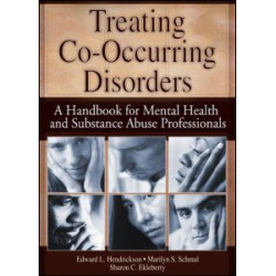 Treating Co-Occurring Disorders Treating Co-Occurring Disorders