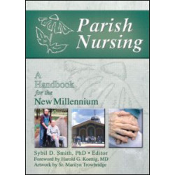 Parish Nursing Parish Nursing