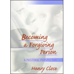 Becoming a Forgiving Person Becoming a Forgiving Person