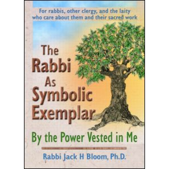 The Rabbi As Symbolic Exemplar The Rabbi As Symbolic Exemplar