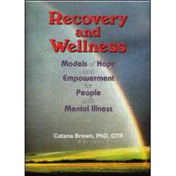 Recovery and Wellness Recovery and Wellness