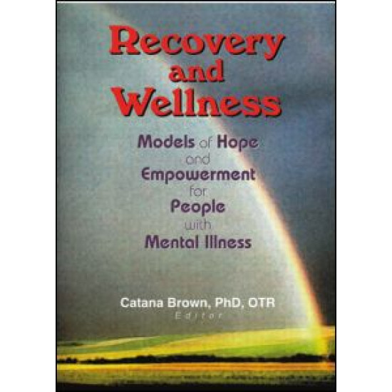 Recovery and Wellness Recovery and Wellness