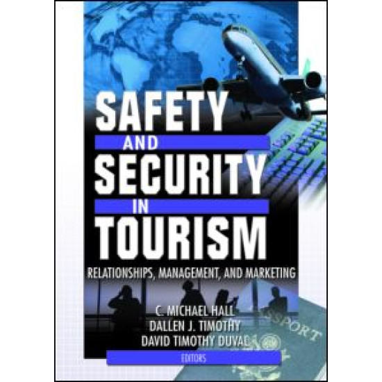 Safety and Security in Tourism Safety and Security in Tourism