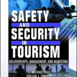 Safety and Security in Tourism Safety and Security in Tourism