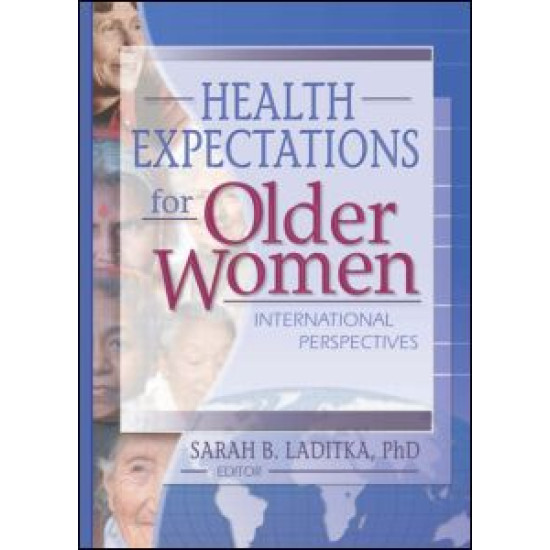 Health Expectations for Older Women Health Expectations for Older Women