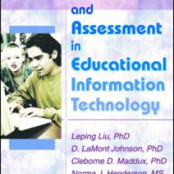 Evaluation and Assessment in Educational Information Technology