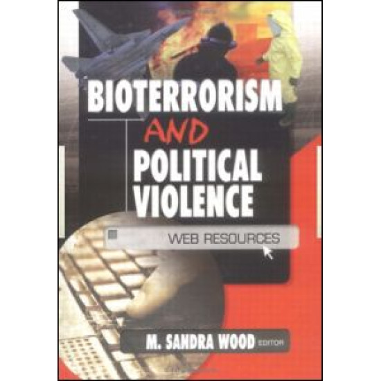 Bioterrorism and Political Violence