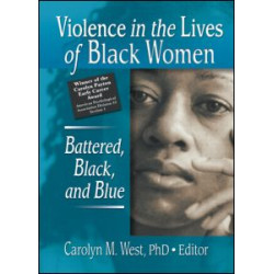 Violence in the Lives of Black Women Violence in the Lives of Black Women