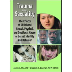 Trauma and Sexuality Trauma and Sexuality