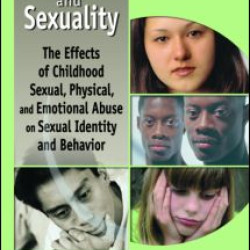 Trauma and Sexuality Trauma and Sexuality