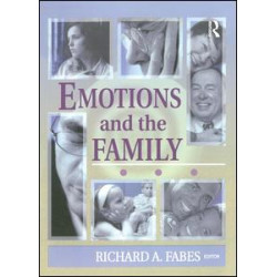 Emotions and the Family Emotions and the Family