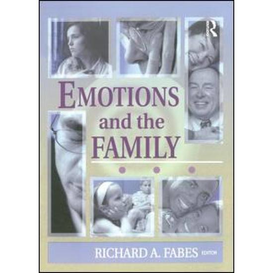Emotions and the Family Emotions and the Family