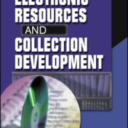 Electronic Resources and Collection Development