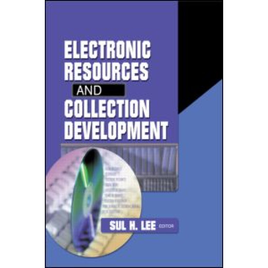 Electronic Resources and Collection Development