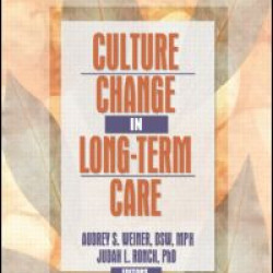 Culture Change in Long-Term Care