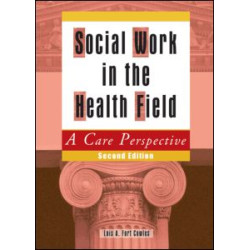 Social Work in the Health Field