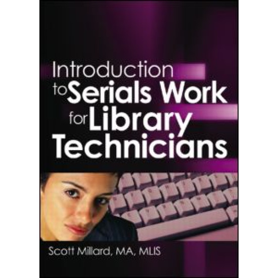 Introduction to Serials Work for Library Technicians