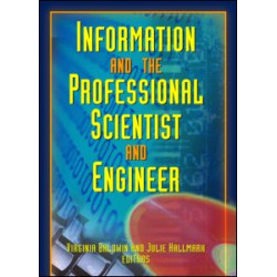 Information And The Professional Scientist And Engineer Information And The Professional Scientist And Engineer