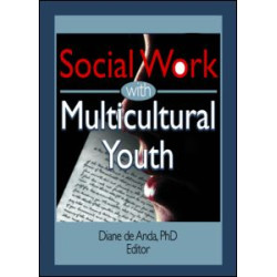 Social Work with Multicultural Youth Social Work with Multicultural Youth