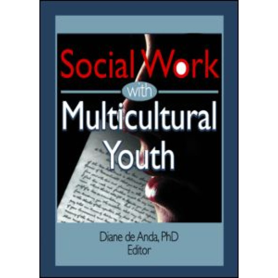 Social Work with Multicultural Youth Social Work with Multicultural Youth