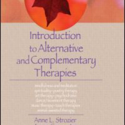 Introduction to Alternative and Complementary Therapies