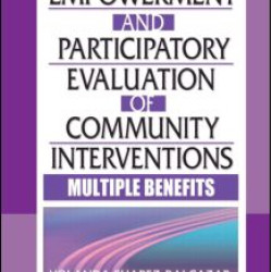 Empowerment and Participatory Evaluation of Community Interventions