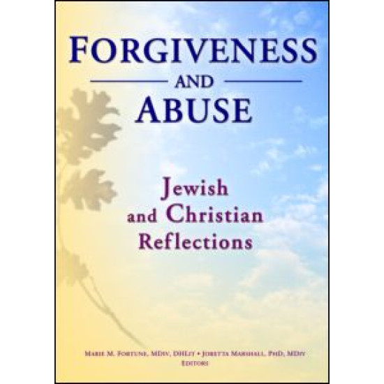 Forgiveness And Abuse: Jewish And Christian Reflections