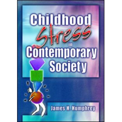 Childhood Stress in Contemporary Society