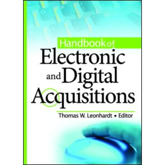 Handbook of Electronic and Digital Acquisitions Handbook of Electronic and Digital Acquisitions