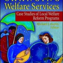 Changing Welfare Services Changing Welfare Services