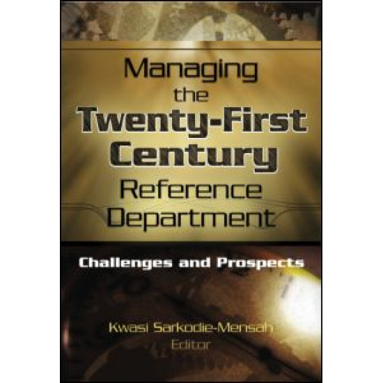 Managing the Twenty-First Century Reference Department