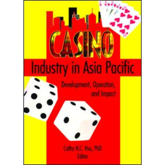 Casino Industry in Asia Pacific Casino Industry in Asia Pacific