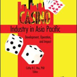 Casino Industry in Asia Pacific Casino Industry in Asia Pacific