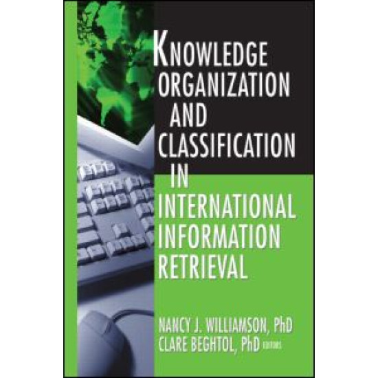 Knowledge Organization and Classification in International Information Retrieval Knowledge Organization and Classification in International Information Retrieval