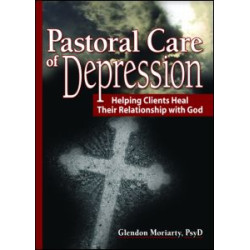 Pastoral Care of Depression Pastoral Care of Depression