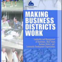 Making Business Districts Work Making Business Districts Work