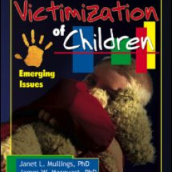 The Victimization of Children The Victimization of Children