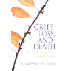 Grief, Loss, and Death