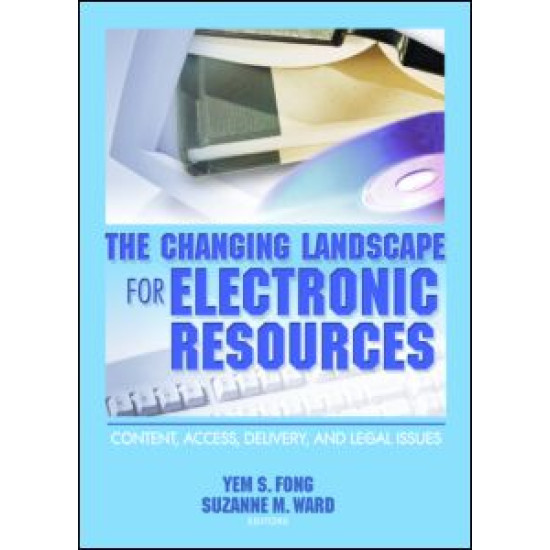 The Changing Landscape for Electronic Resources