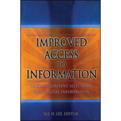 Improved Access to Information Improved Access to Information