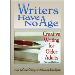 Writers Have No Age Writers Have No Age