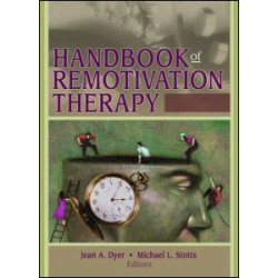 Handbook of Remotivation Therapy Handbook of Remotivation Therapy