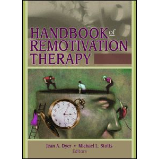 Handbook of Remotivation Therapy Handbook of Remotivation Therapy