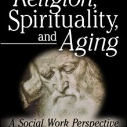 Religion, Spirituality, and Aging
