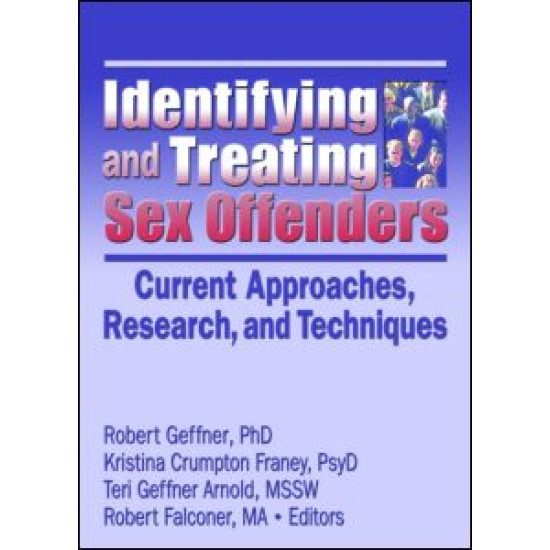 Identifying and Treating Sex Offenders Identifying and Treating Sex Offenders