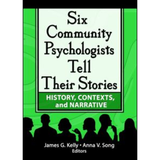 Six Community Psychologists Tell Their Stories