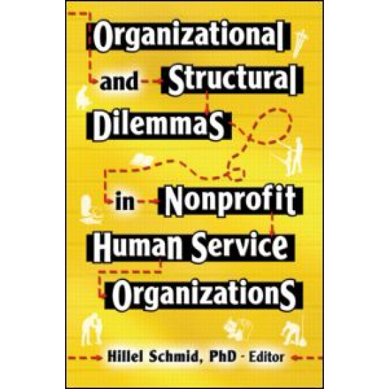 Organizational and Structural Dilemmas in Nonprofit Human Service Organizations