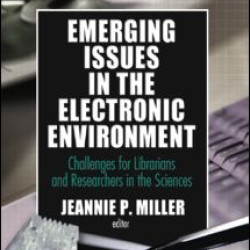 Emerging Issues in the Electronic Environment
